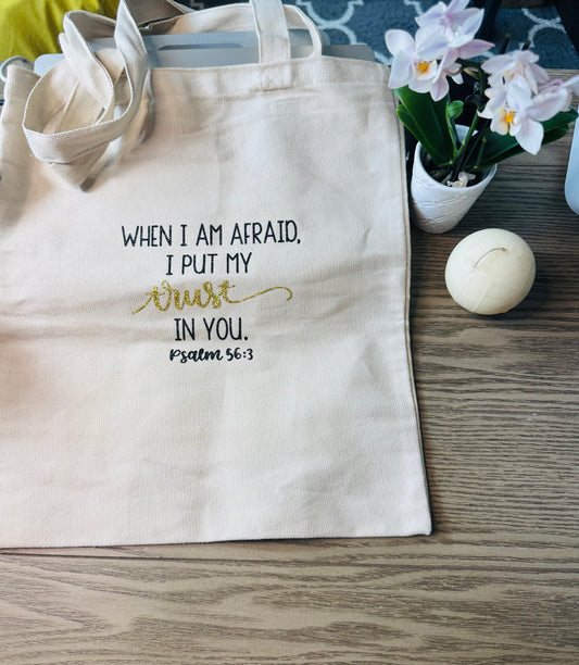 When I Am Afraid
